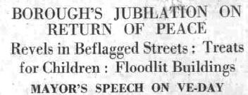 Borough's Jubilation on Return of Peace